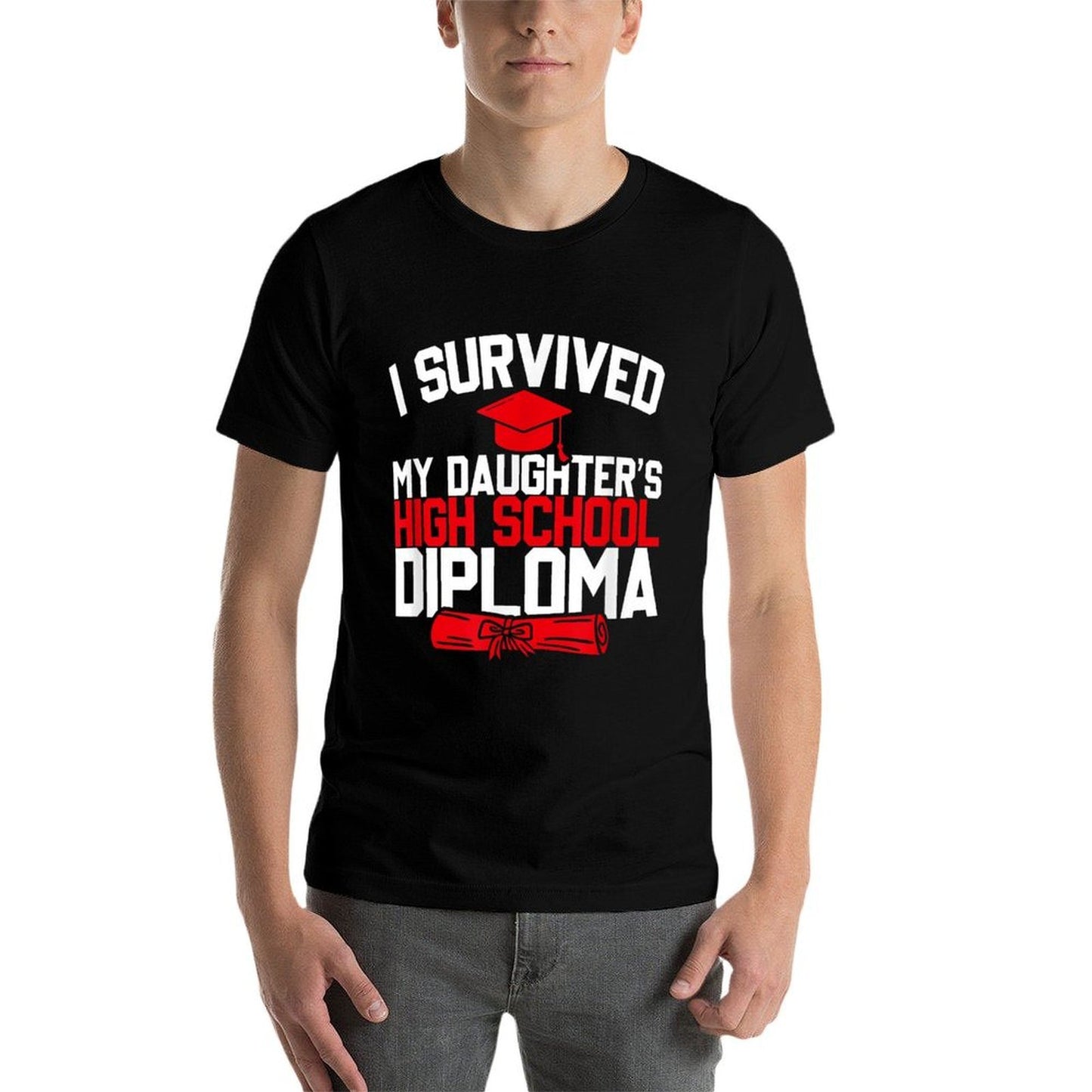 I Survived My Daughter's High School Diploma, Graduation  Eco-friendly Material T-Shirt