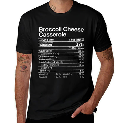Broccoli Cheese Casserole Nutritiol Fact Thanksgiving Gift  Summer-ready Fabric T-Shirt