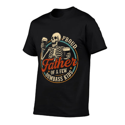 Proud Father Of A Few Dumbass Kids Funny Dad Love Family  Vintage-inspired T-Shirt