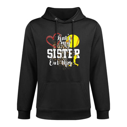 Thats My Sister Out There Softball Kangaroo Pocket Hoodie