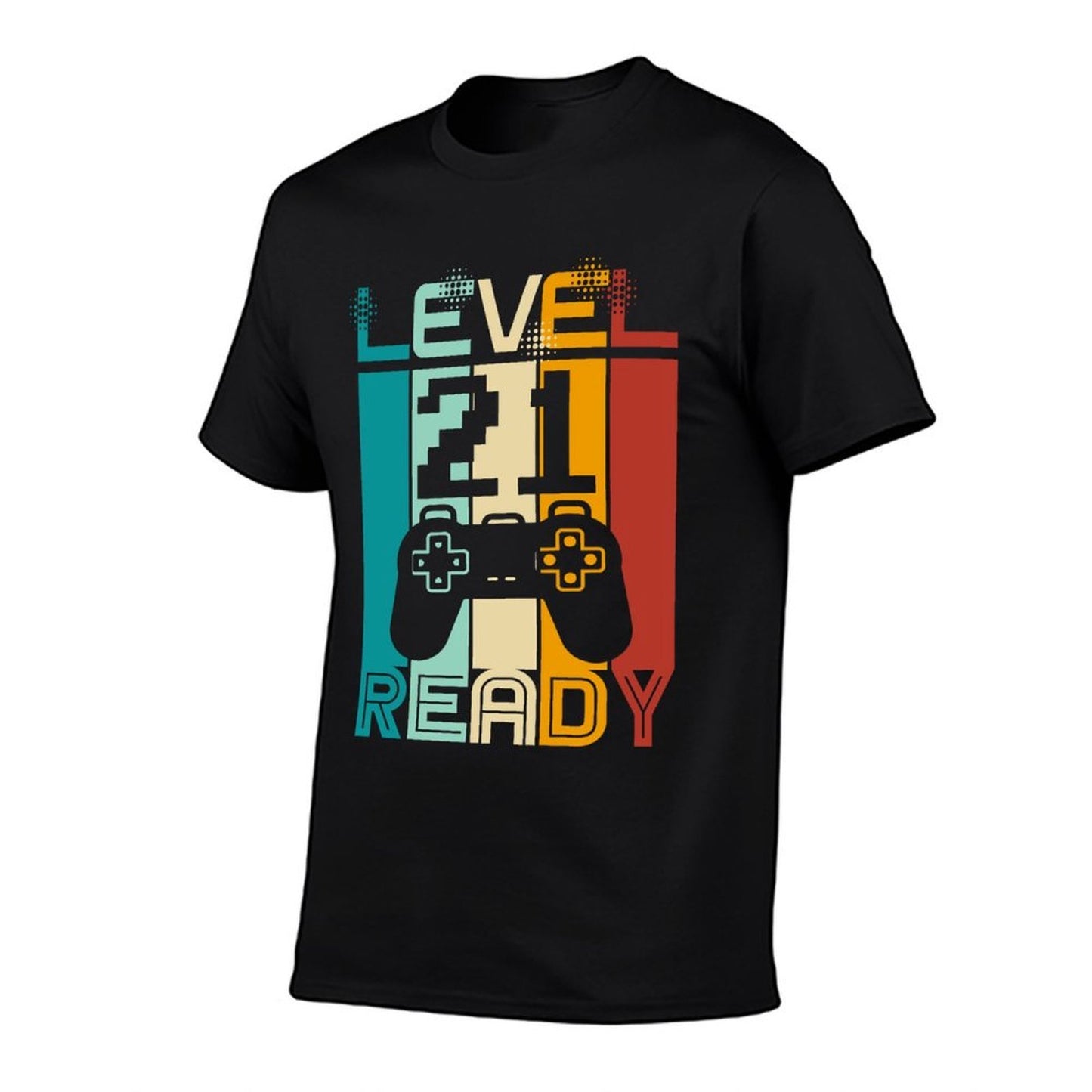 Level 21 Ready Funny Video Gamer 21st Birthday  Slim-fit Cut T-Shirt