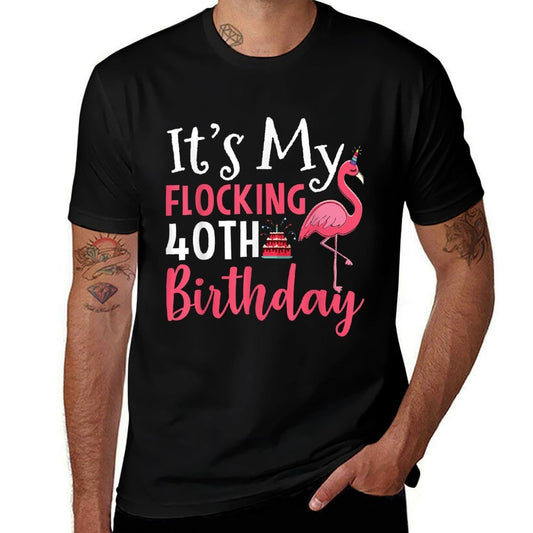 It's My Flocking 40th Birthday Pink Flamingo Birthday Party  Moisture-wicking T-Shirt
