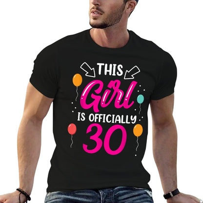 This Girl Is Officially 30 Birthday Old Age Years Girls  Lightweight T-Shirt