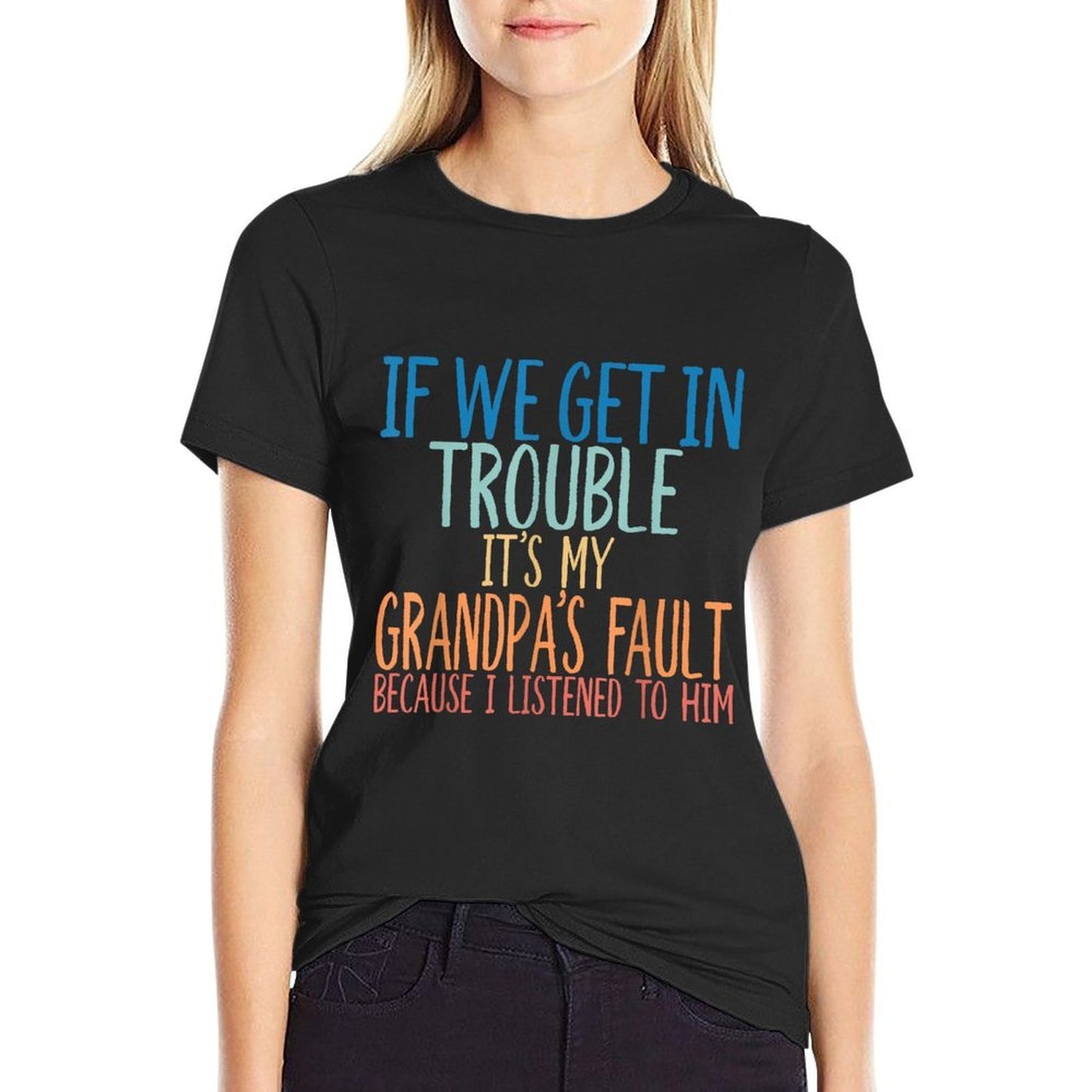 Kids Grandson If We Get In Trouble It's My Grandpa's Fault  Rolled Sleeves T-Shirt