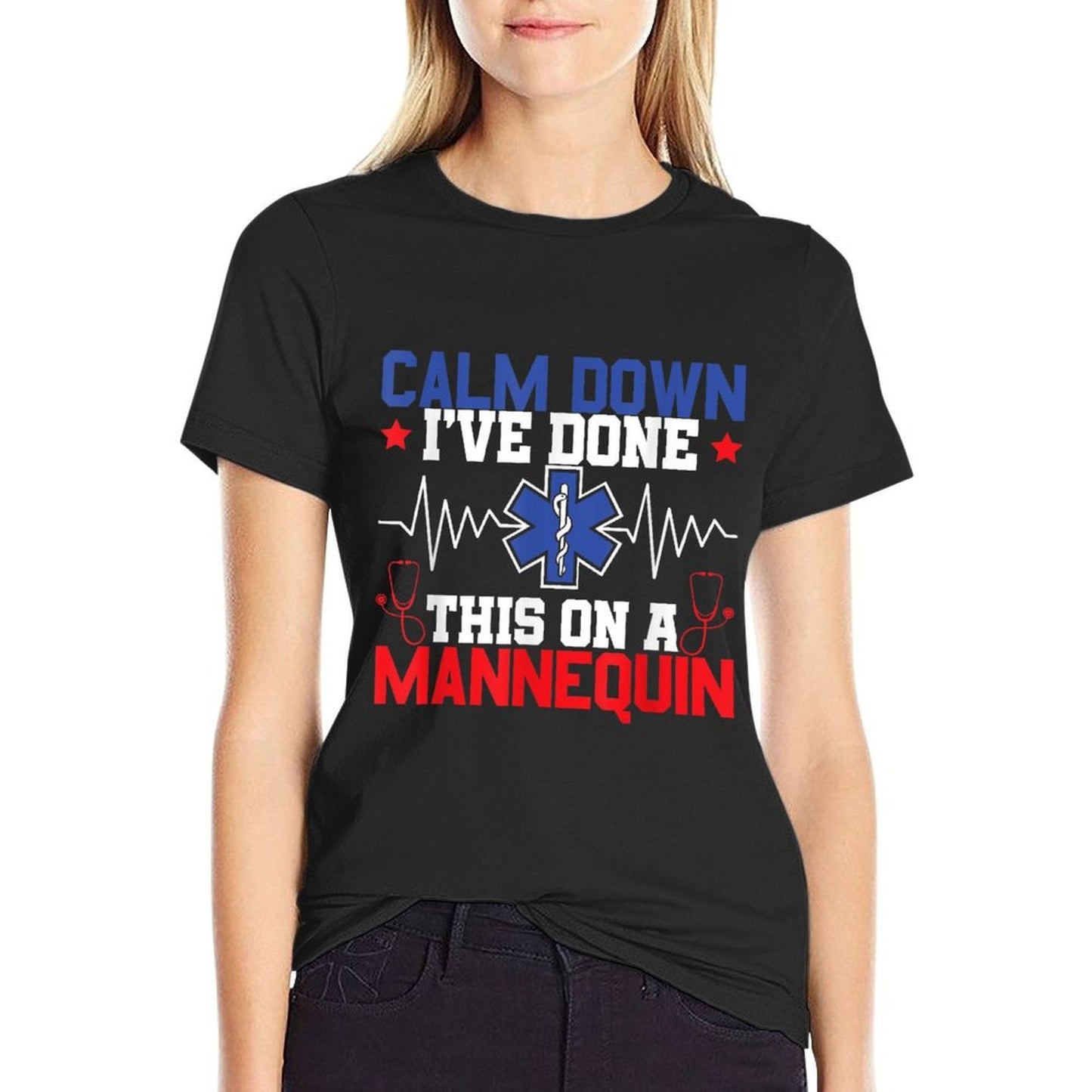 Calm Down I've Done This On A Mannequin - EMT Paramedic EMS  Heathered Texture T-Shirt