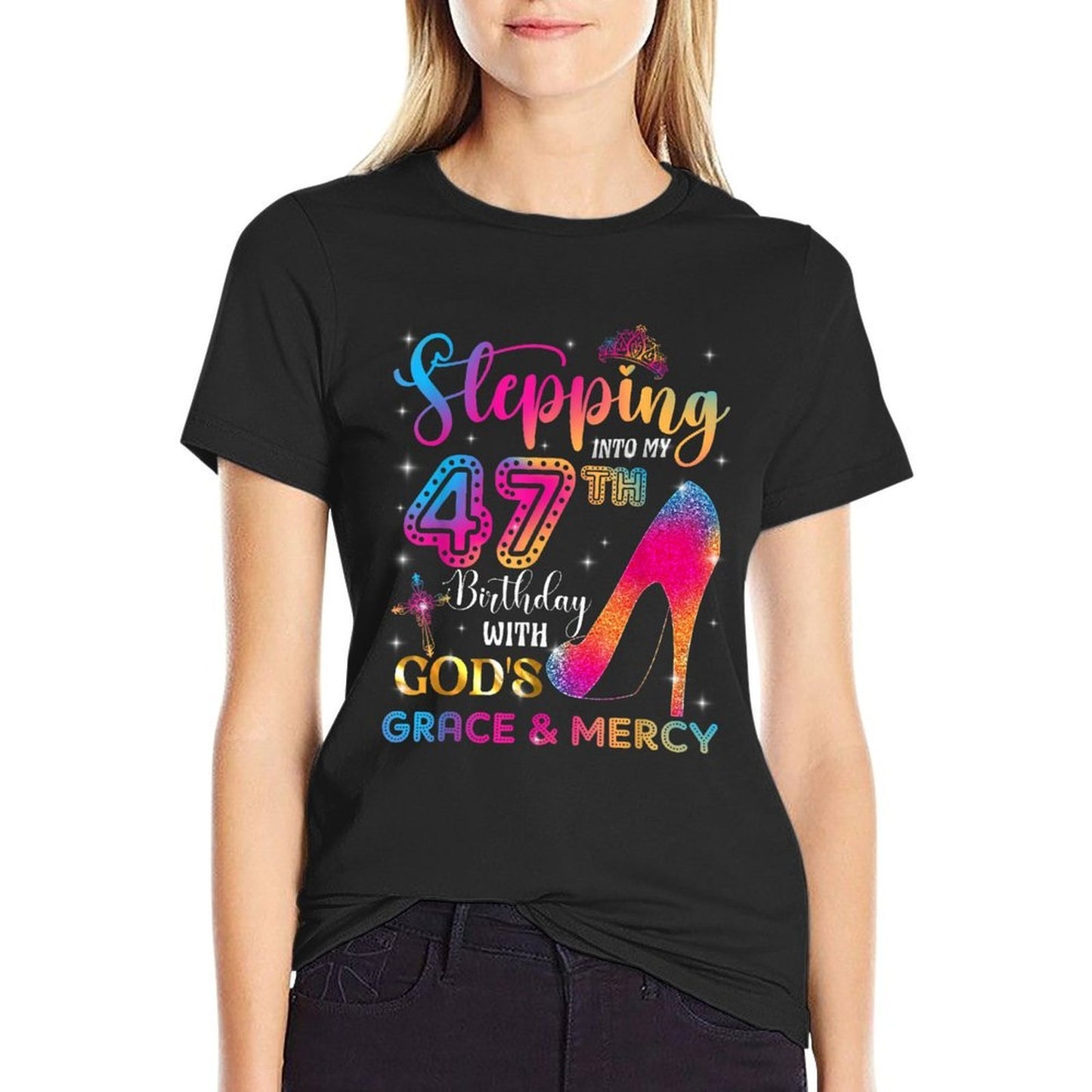Stepping Into My 47th Birthday with God's Grace & Mercy Girl  Stretchy T-Shirt