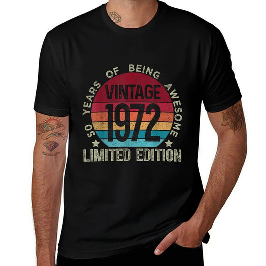 50 Year Old Vintage 1972 Limited Edition 50th Birthday Gifts  Durable T-Shirt