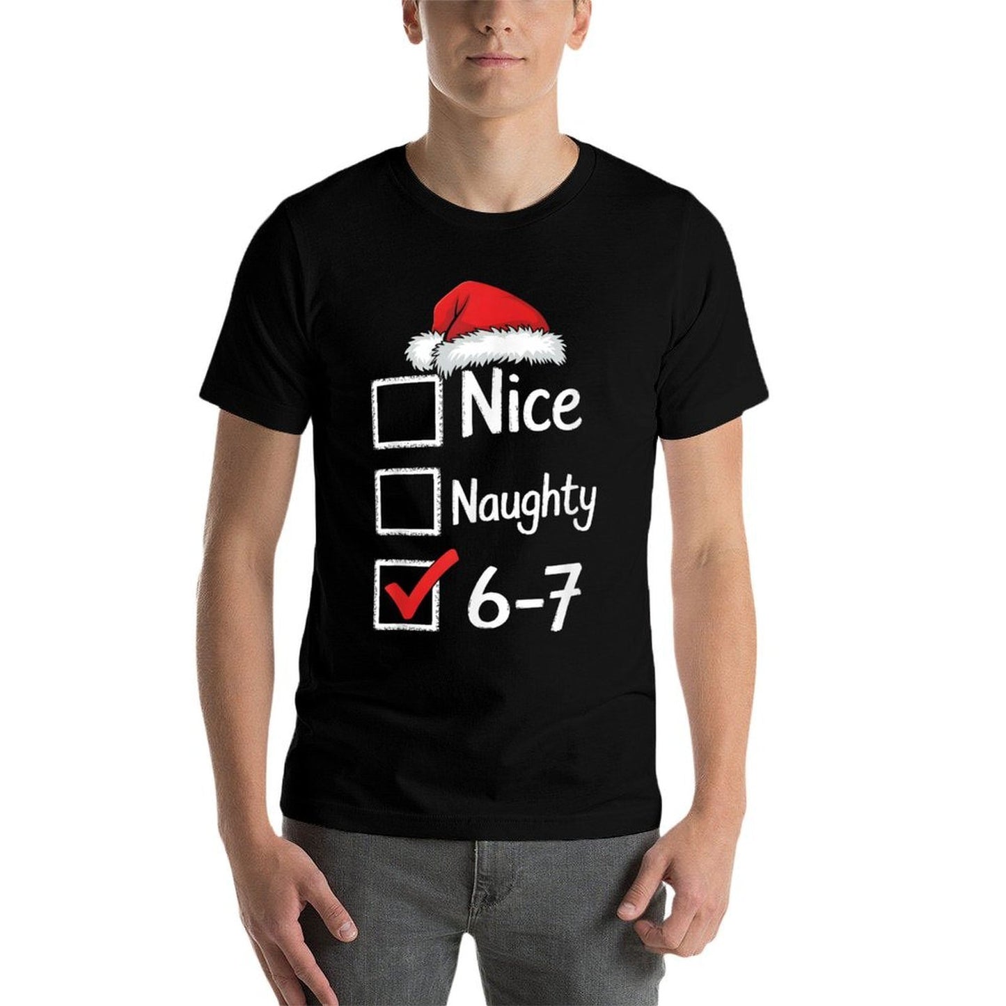 6-7 Meme Nice Naughty 67 Christmas  Soft T-Shirt