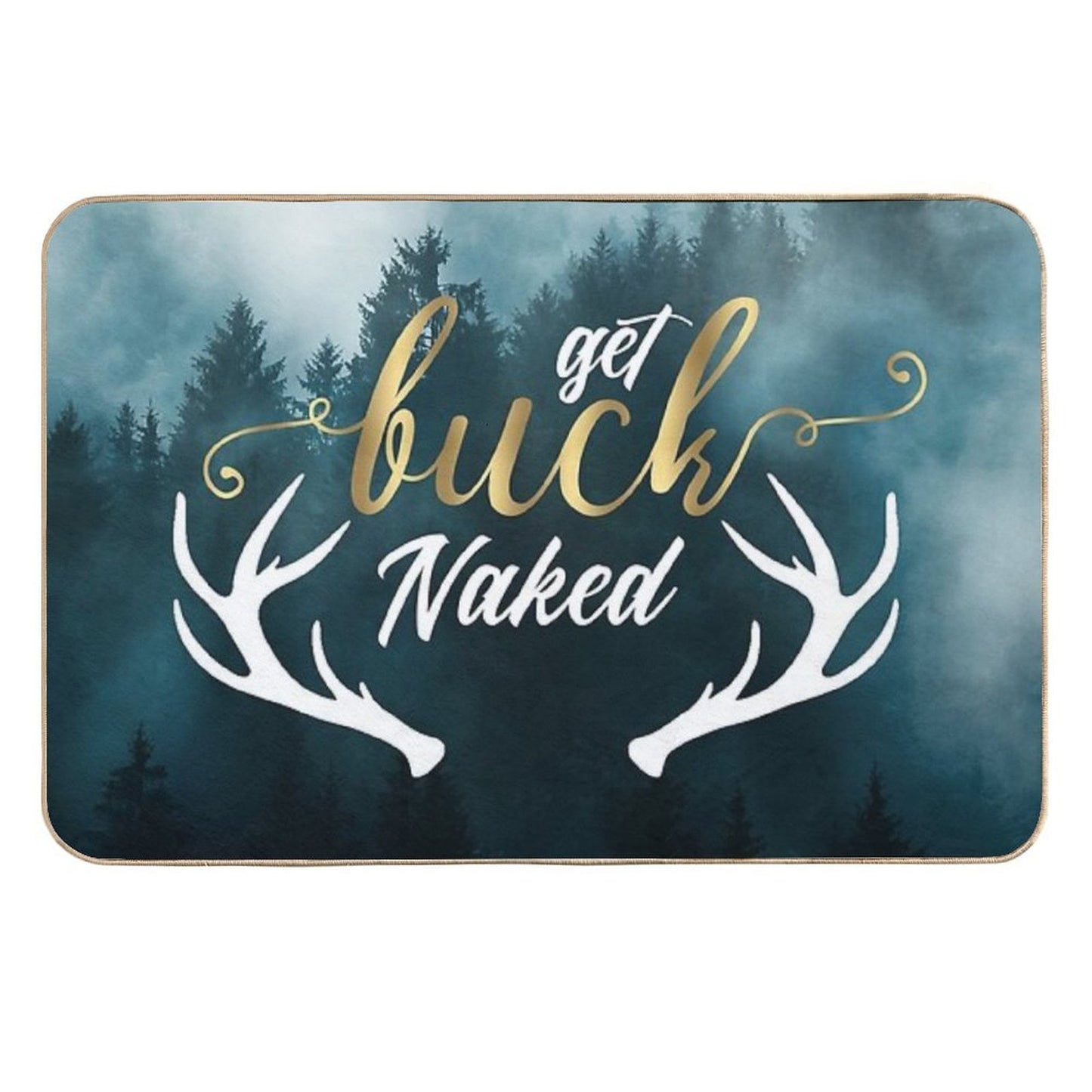 Get Buck Naked  Easy Maintenance Bath Mat