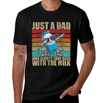 Just A Dad Who Always Came Back With The Milk Father's Day  Heathered Texture T-Shirt