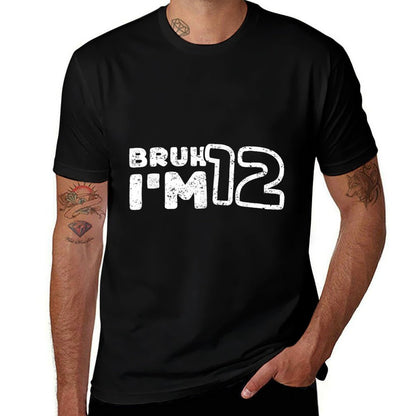 Bruh I'm 12 It's My 12th Birthday 12 Year Old Birthday  Tagless Design T-Shirt