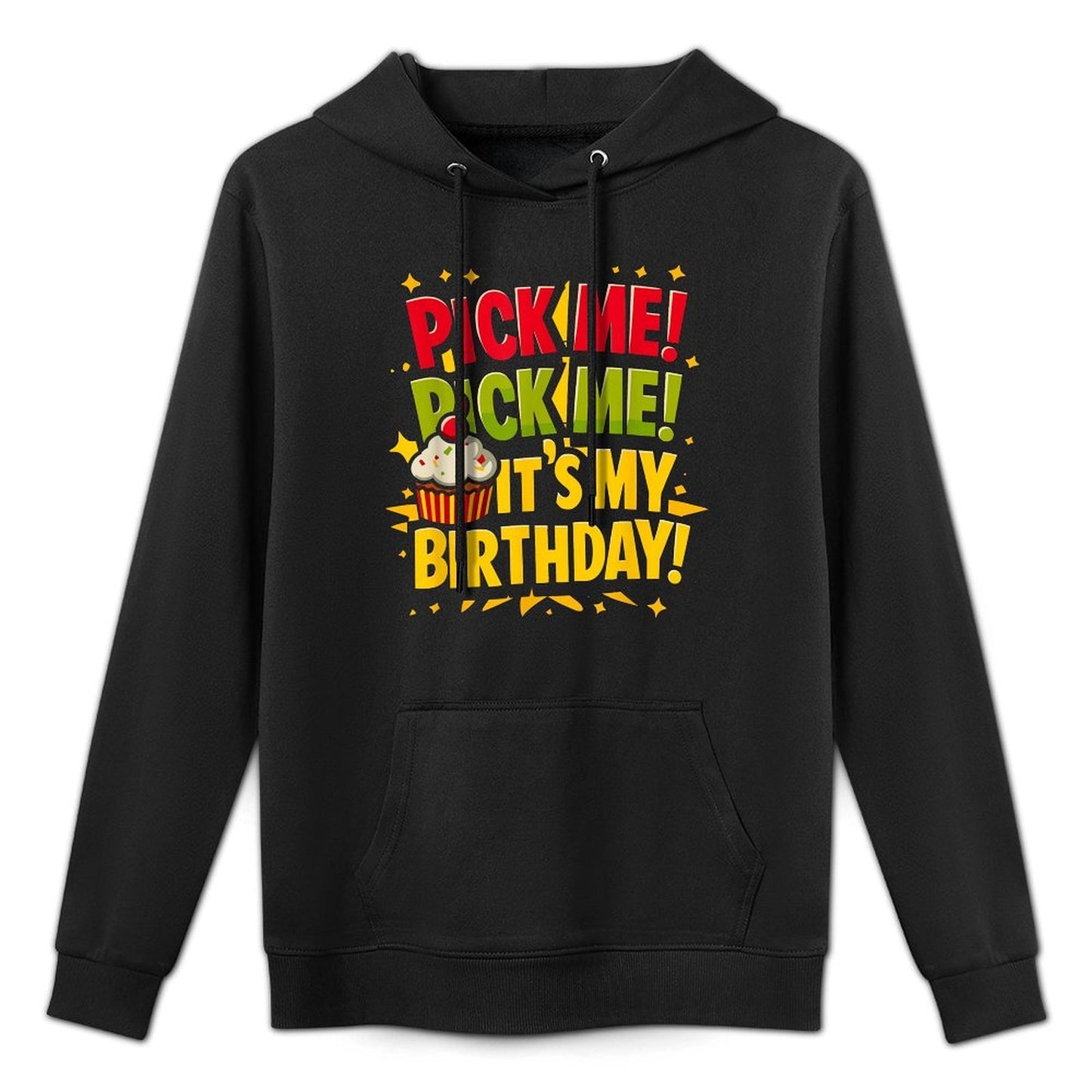 Pick Me Its My Birthday Come on Down Game Show Contestant Layering Staple Hoodie
