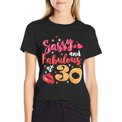 Sassy And Fabulous At 30 Funny 30th Birthday  Durable T-Shirt
