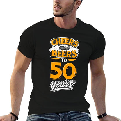 Cheers And Beers To 50 Years 50th Birthday Tshirt  Cotton T-Shirt
