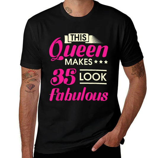 This Queen Makes 35 Look Fabulous Woman 35th Birthday  Versatile T-Shirt