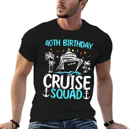 40th Birthday Cruise Squad Gifts 2025 Matching Party Family  Trendy Pattern T-Shirt
