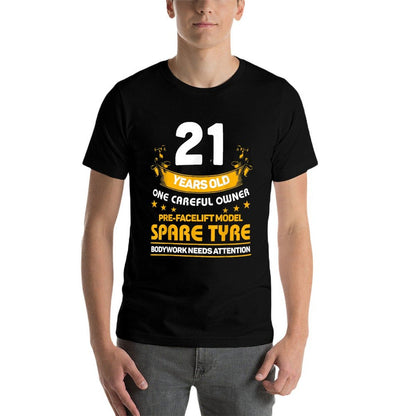 21 Years Old One Careful Owner 21st Birthday Gifts  Relaxed-fit T-Shirt