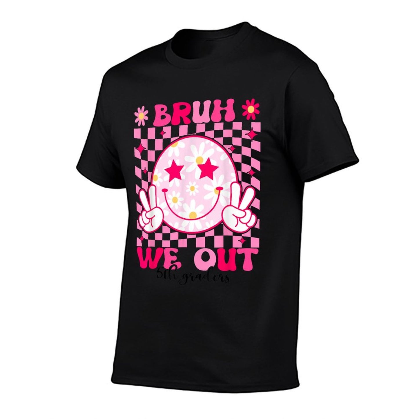 Bruh We Out 5th Graders Fifth Grade Class of 2025 Graduate  Wrinkle-resistant T-Shirt