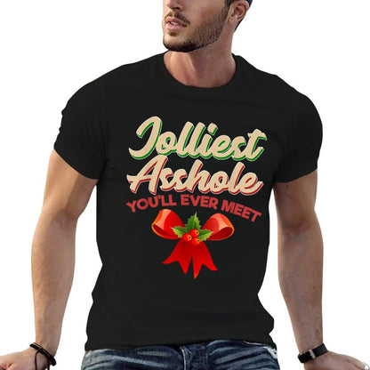 Christmas Jolliest Asshole Youll Ever Meet  Easy-care T-Shirt