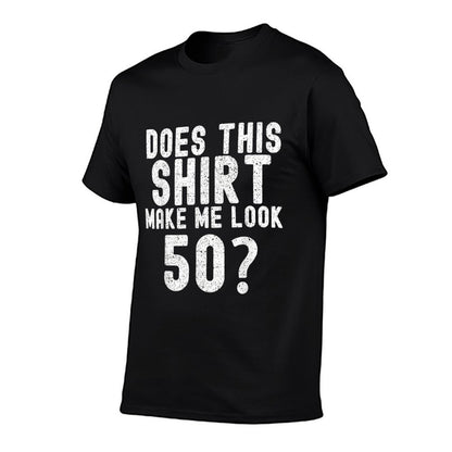 Does This Make Me Look 50 50th Birthday 1972  Graphic-printed T-Shirt
