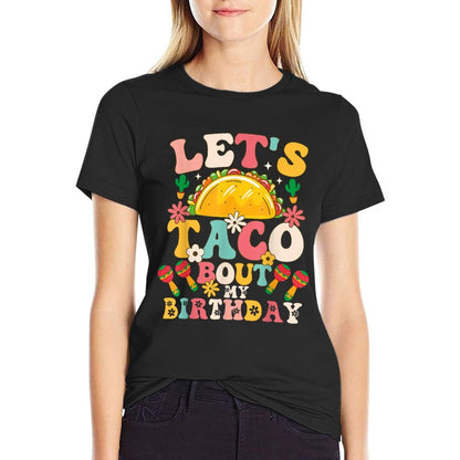 Mexican Party Cinco De Mayo Let&#39;s Taco Bout My Birthday  Slim-fit Cut T-Shirt