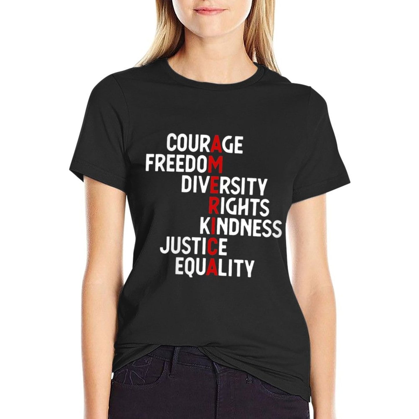 Womens America Courage Freedom Diversity Rights Kindness Justice Eq  Easy-care T-Shirt