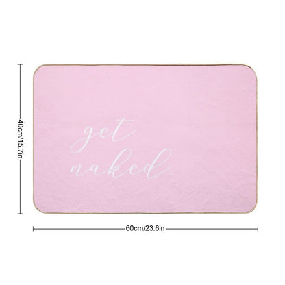 Get Naked - Pink Script  Multi-Purpose Bath Mat