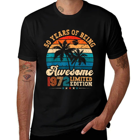 50 Year Old Gifts Awesome 1972 Limited Edition 50th Birthday  Affordable Price T-Shirt