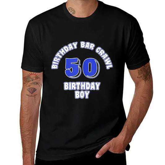 50th Birthday, Birthday Bar Crawl Gift, Birthday Squad  Relaxed-fit T-Shirt