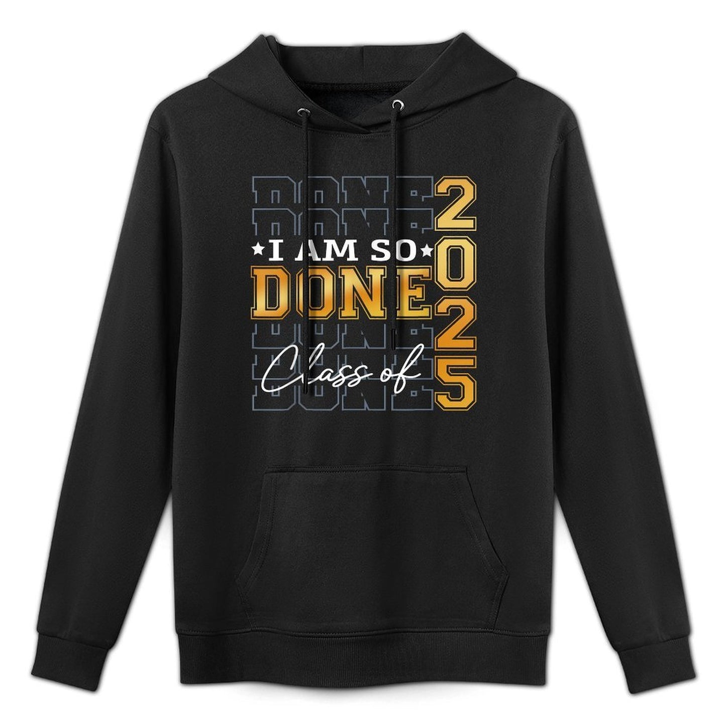 Senior 2025 Graduation I Am So Done Class Of 2025 Graduate Layering Staple Hoodie