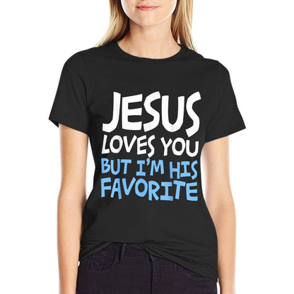 Jesus Loves You But I'm His Favorite Religion  Graphic-printed T-Shirt