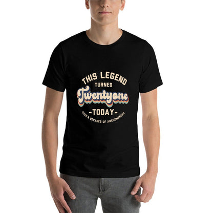 This Legend Turned 21 Today Sons 21st Party Son Birthday  Durable T-Shirt