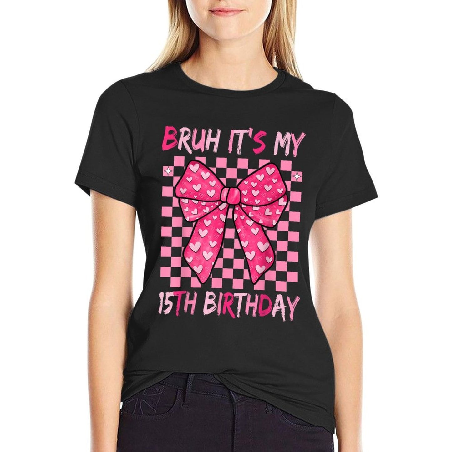 Bruh It's My 15th Birthday Coquette Bow 15 Year Old  Cotton T-Shirt