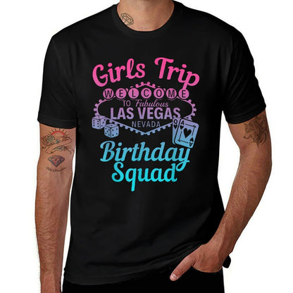Las Vegas Birthday Party Girls Trip Vegas Birthday Squad  High-quality Stitching T-Shirt