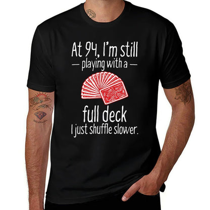 Funny 94th Birthday Gift 94 Year Old Cards  Stretchy T-Shirt