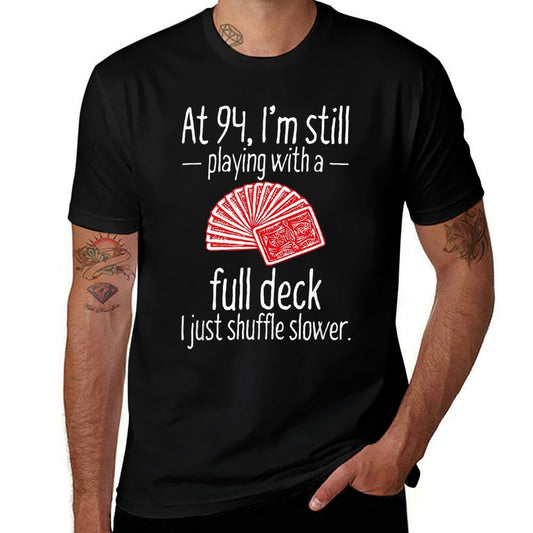 Funny 94th Birthday Gift 94 Year Old Cards  Stretchy T-Shirt