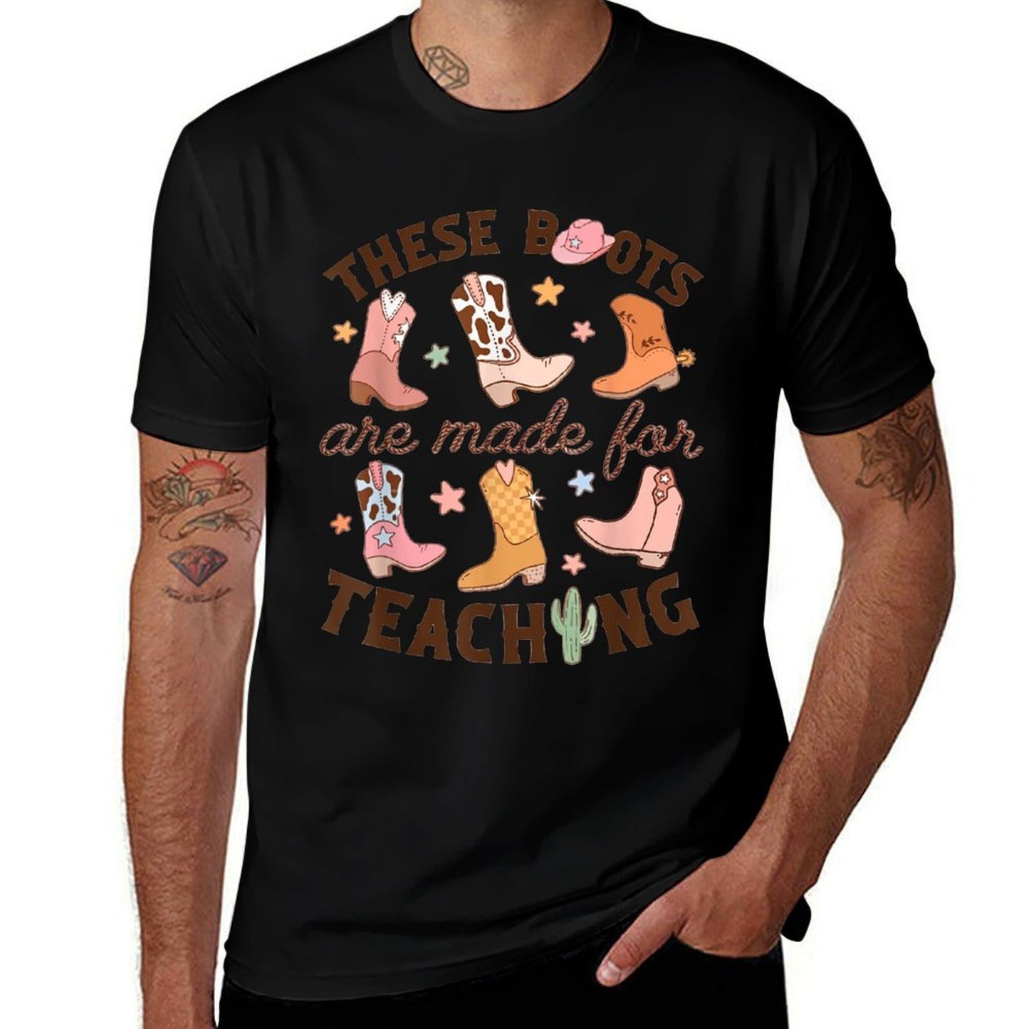 Cowboy Teacher These Boots Are Made For Teaching School  High-quality Stitching T-Shirt