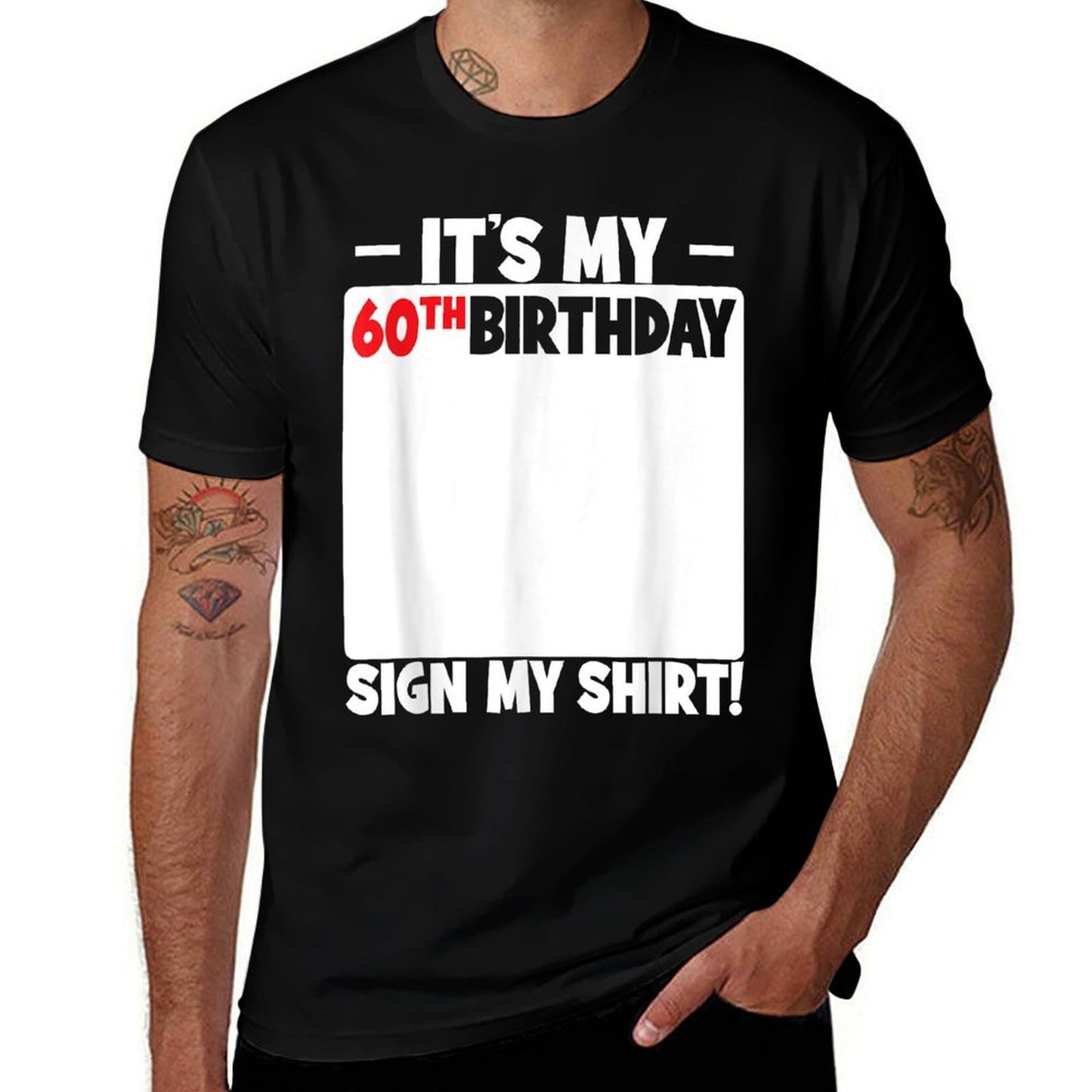 It's My 60th Birthday 60 Years Old Birthday Party Sign My  Soft T-Shirt