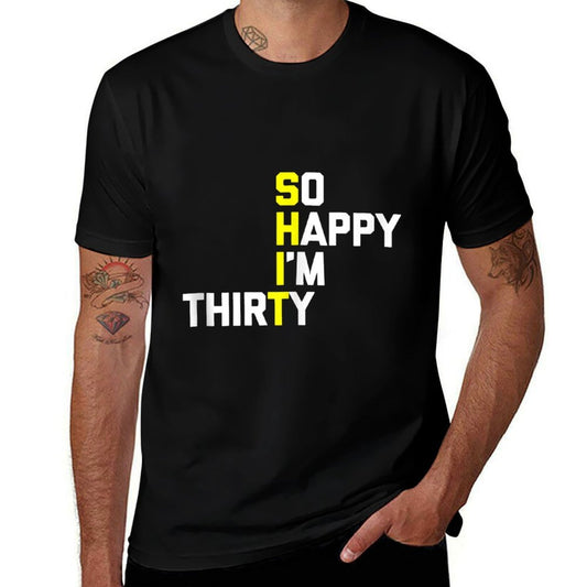 30th Birthday So Happy I'm 30 - Funny 30th Birthday  Oversized Silhouette T-Shirt