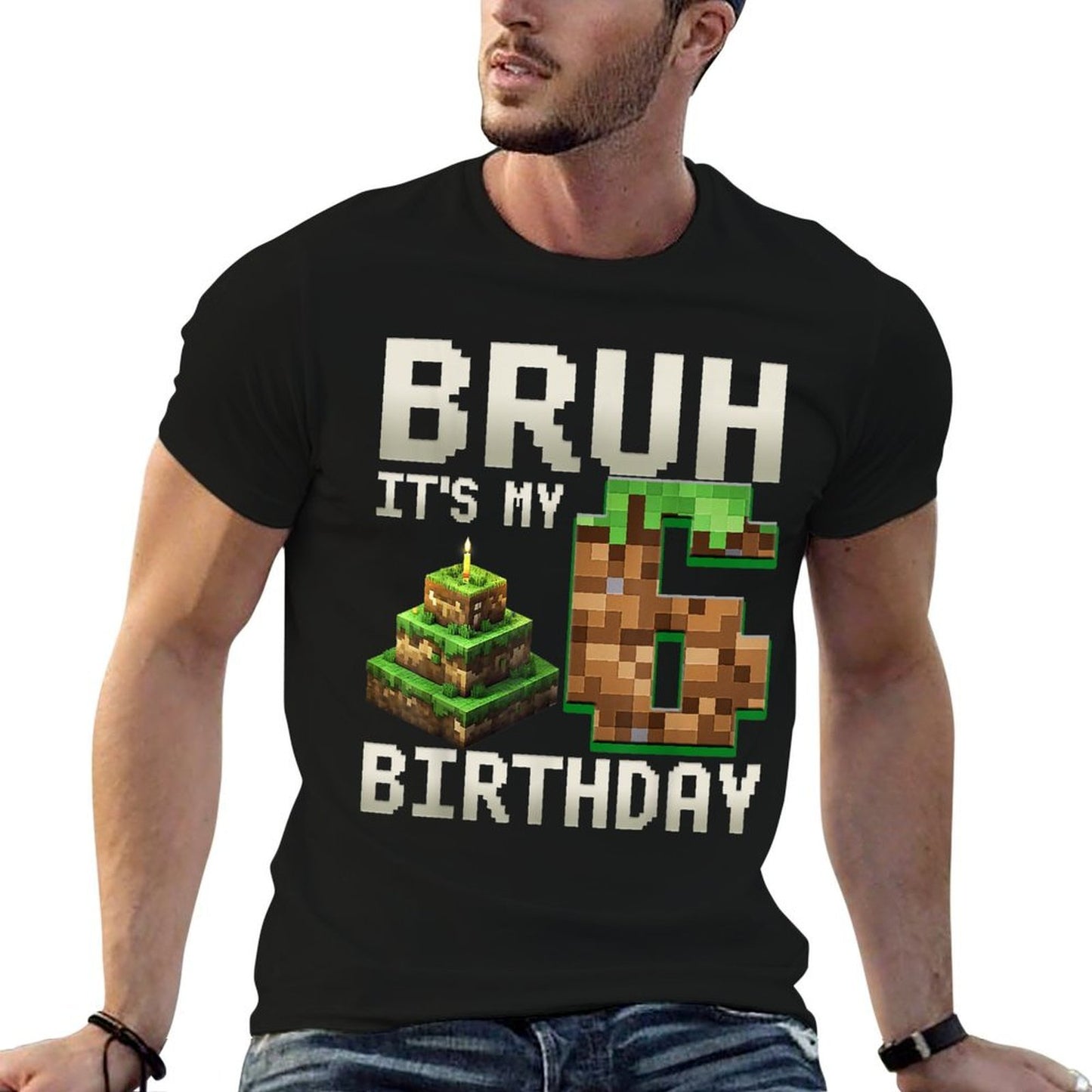 Birthday Boy Bruh It's My 6th Birthday Gamer Pixel Number  Durable T-Shirt