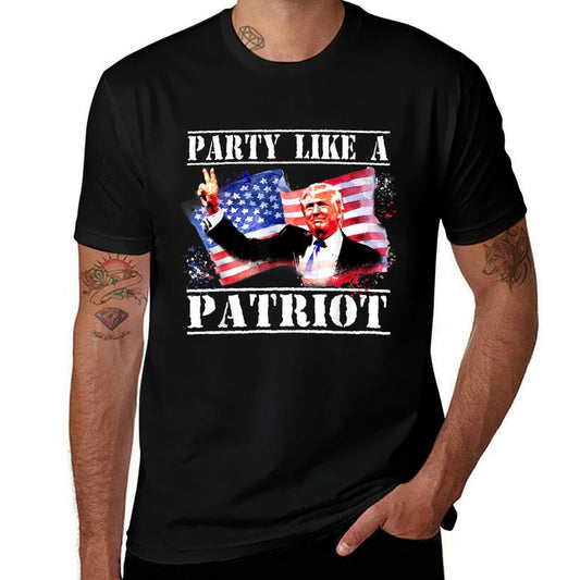 Pro Trump Party Like A Patriot Fourth Of July 4th  Quick-drying T-Shirt