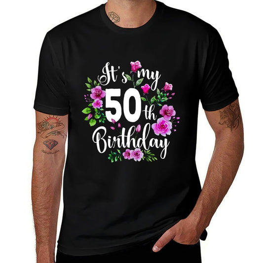 Its My 50th Birthday Pink Rose Flower 50 Year Old Sweatshirt  High-quality Stitching T-Shirt