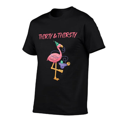 Thirty & Thirsty 30th Birthday Party Flamingo Funny  High-quality Stitching T-Shirt
