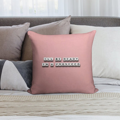 I'll Be Ready Soft Style Accent Throw Pillow