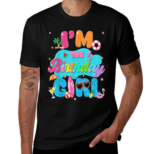 Im The Birthday Girl Pool Party Beach Family Matching  Rolled Sleeves T-Shirt