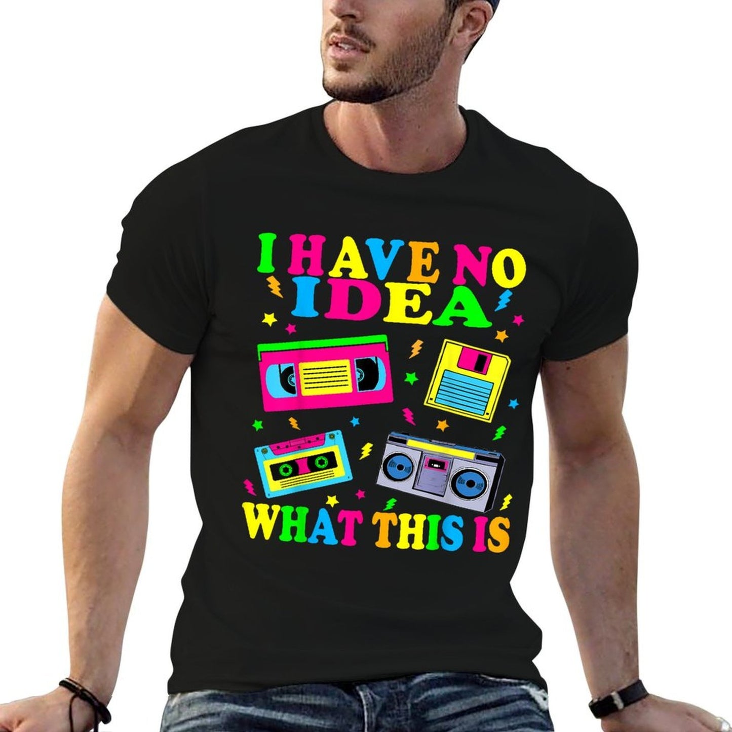 I Have No Idea What This Is Men Women Kid 70s 80s 90s Outfit  Stretchy T-Shirt