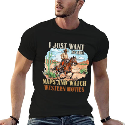 Take Naps And Watch Western Movie Lover Movie Fan  Summer-ready Fabric T-Shirt