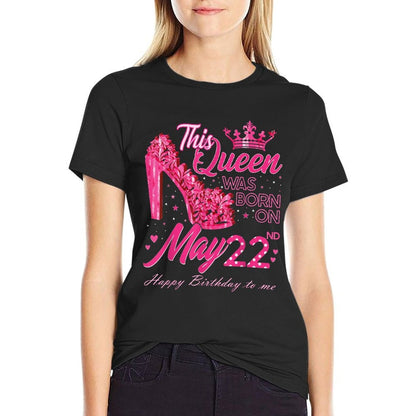 This Queen Was Born on May 22, May 22nd Birthday High Heels  Eco-friendly Material T-Shirt