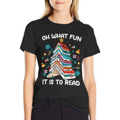 Oh What Fun It Is to Read Book Tree Lights for Everyone  Wrinkle-resistant T-Shirt
