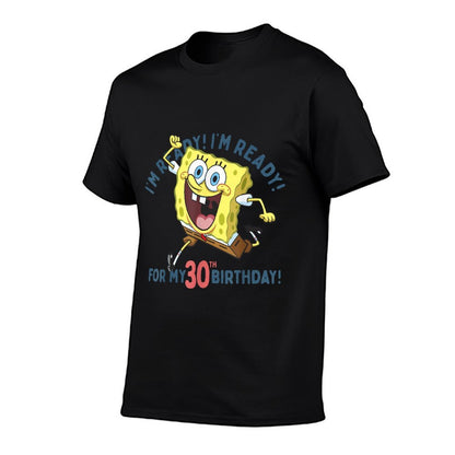 Nickelodeon SpongeBob SquarePants Ready For My 30th Birthday  Rolled Sleeves T-Shirt